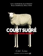 Court sucré oulongsans sucre ? - nouvelle version