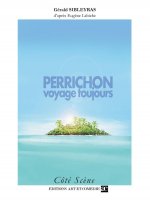 Perrichon voyage toujours