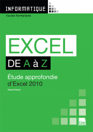 Excel 2010 de A à Z (pochette + livret)
