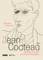 Jean Cocteau - Dessins d'une vie