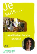Je suis... auxiliaire de vie sociale