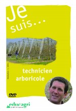 Je suis... technicien arboricole