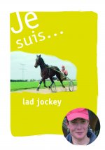 Je suis... lad-jockey