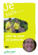 Je suis... chef de rayon en jardinerie
