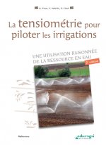 Tensiométrie pour piloter les irrigations (La)