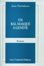 Un bal masque a geneve