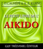 Le petit livre de l'aikido