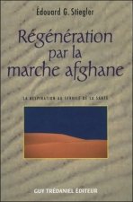 Régénération par la marche afghane