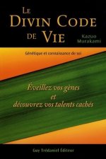 Le Divin Code de Vie - Génétique et connaissance de soi