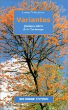 Variantes - quelques arbres de la Guadeloupe