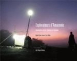 Explorateurs d'Amazonie - aventuriers de la science en Guyane