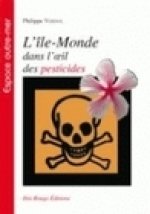 L'île-monde dans l'oeil des pesticides