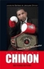 Chinon - histoire de Jacques Chinon boxeur imprévisible et entraîneur résolu