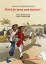 Chéri, je veux une maison !