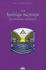 La symbolique maçonnique du troisième millénaire