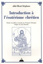 Introduction à l'ésotérisme chrétien