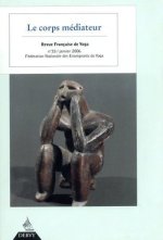 Le corps médiateur - Revue Française de Yoga n°33 / Janvier 2006