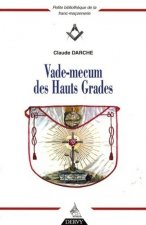 Vade-mecum des Hauts Grades