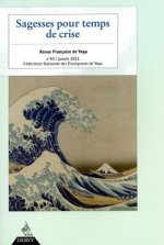 Revue Française de Yoga - Numéro 43 Sagesse pour temps de crise