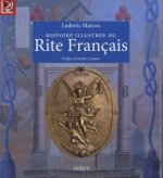 Histoire illustree du rite francais
