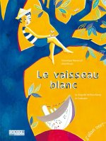 LE VAISSEAU BLANC