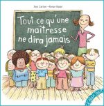 TOUT CE QUE LA MAÎTRESSE NE DIRA JAMAIS