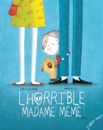 L'HORRIBLE MME MÉMÉ