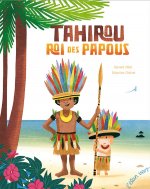 TAHIROU, ROI DES PAPOUS