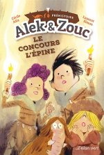 Alek et zouc - le concours l'épine