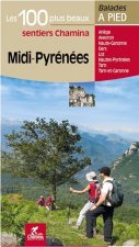 MIDI-PYRENEES LES 100 PLUS BEAUX SENTIERS