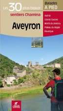 AVEYRON LES 30 PLUS BEAUX SENTIERS