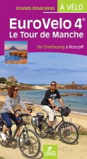 EUROVELO 4 LE TOUR DE MANCHE DE CHERBOURG A ROSCOFF