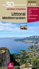 LITTORAL MEDITERRANEEN LES 30 PLUS BEAUX SENTIERS