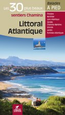LITTORAL ATLANTIQUE LES 30 PLUS BEAUX SENTIERS