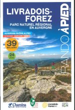 PNR LIVRADOIS-FOREZ BALADES ET RANDO A PIED & VTT