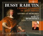 BUSSY RABUTIN  - L ESPRIT LIBERTIN DU XVIIE SIECLE LETTRES ET MEMOIRES LU PAR MARCEL BOZONNET