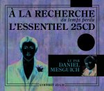 À LA RECHERCHE DU TEMPS PERDU