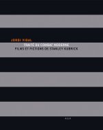 TRAITE DU COMBAT MODERNE. FILMS (...) DE S. KUBRICK