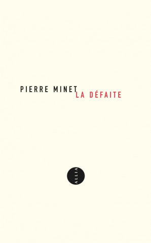 LA DEFAITE