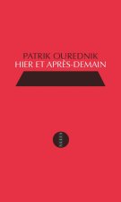 HIER ET APRES-DEMAIN