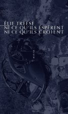 NI CE QU'ILS ESPERENT, NI CE QU'ILS CROIENT