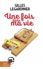 Une fois dans ma vie