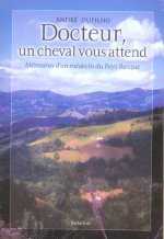Docteur, un cheval vous attend