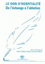 Le don d'hospitalité - de l'échange à l'oblation