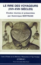 Le rire des voyageurs, XVIe-XVIIe siècles