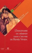 L'imaginaire du féminin dans l'oeuvre de Renée Vivien, de mémoires en mémoire