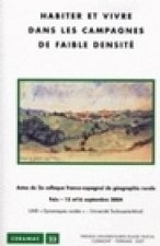 Habiter et vivre dans les campagnes de faible densité - actes du Colloque franco-espagnol de géographie rurale, Foix, 15-16 septembre 2004