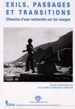 Exils, passages et transitions - chemins d'une recherche sur les marges