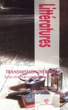 Transmission-héritage dans l'écriture contemporaine de soi