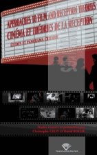 Cinéma et théories de la réception - études et panorama critique